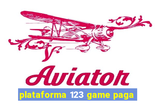 plataforma 123 game paga
